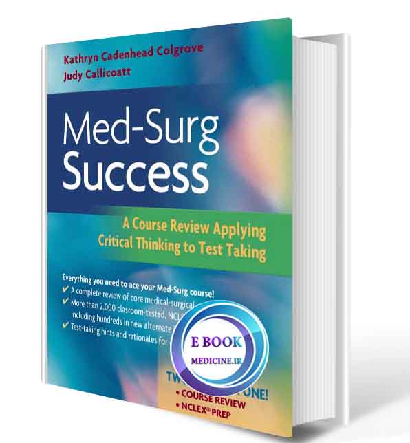 دانلود رایگان کتابMed-Surg Success A Course Review Applying Critical Thinking to Test Taking, (ORIGINAL PDF)